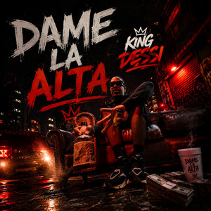 Dame la Alta by Controles Music, King dessi