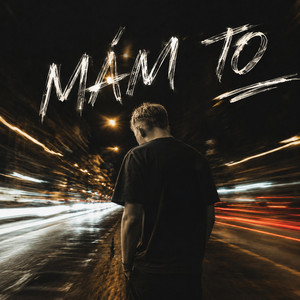 MÁM TO by Mista, T3NSHI