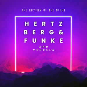Hertzberg & Funke and Vendela - The Rhythm of the Night