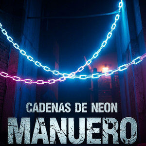 Cadenas de neon by Manuero