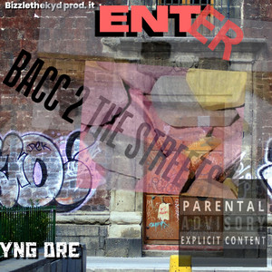 BACC 2 THE STREETS by Yng Dre