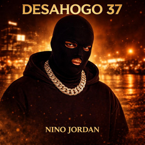 Desahogo 37 by nino jordan