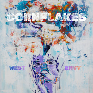 Cornflakes by West Envy