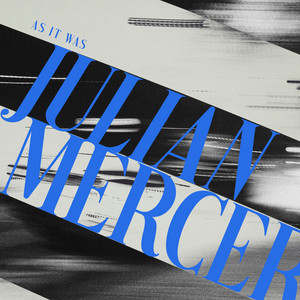 As It Was by Julian Mercer