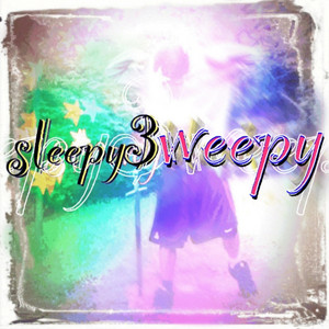 album cover: sleepy3weepy