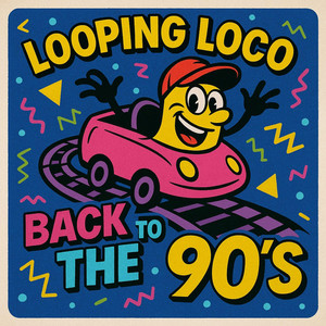Back to the 90's by Looping Loco