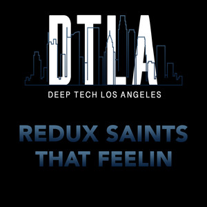 That Feelin by Redux Saints