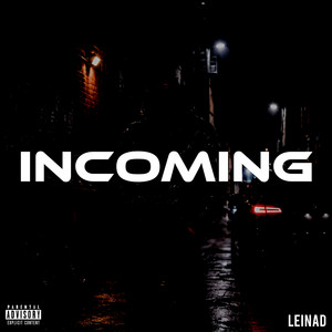 Incoming by Leinad