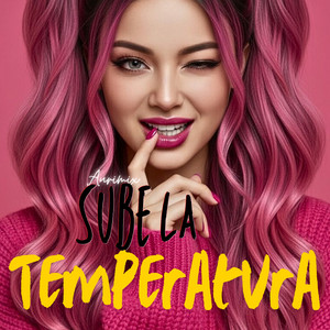 Sube la Temperatura by Aurimix
