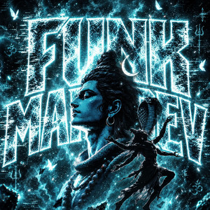 FUNK MAHADEV! by Kickss