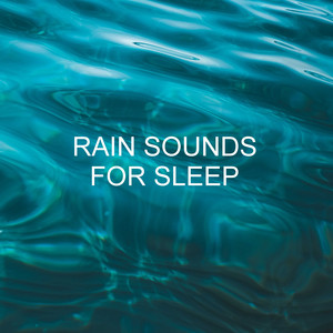 Rain Sounds for Sleep album