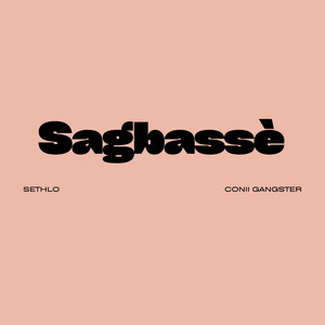sethlo & Conii Gangster - Sagbassè