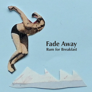 Fade Away