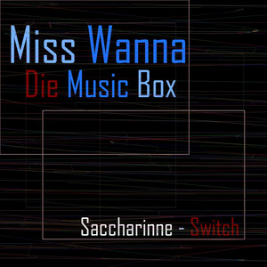 Miss Wanna Die Music Box