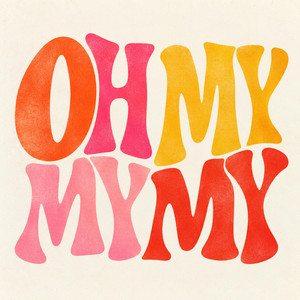 Oh My My My by Beza