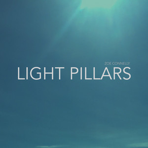 Light Pillars by Zoe Connelly