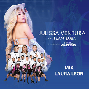 Julissa Ventura Sonora Maya - Mix Laura Leon