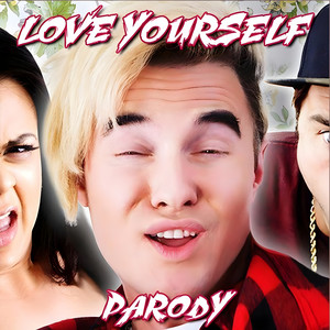 Love Yourself Parody by Bart Baker
