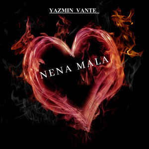 NENA MALA by Yazmin Vanté