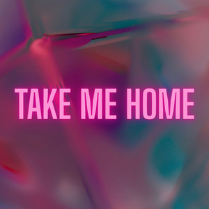 Take Me Home by Joe Olson