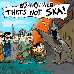 That’s Not Ska! by Skanimals