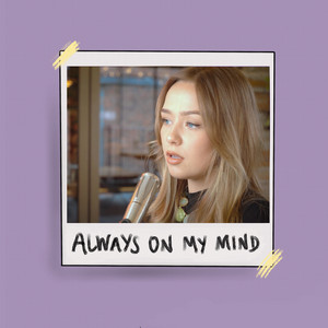Always On My Mind by Connie Talbot