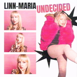 Undecided by Linn-Maria