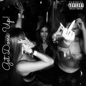 Get Done Up! (Slowed) by Jackson Alves