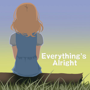 Everything's Alright (Ukrainian Version)