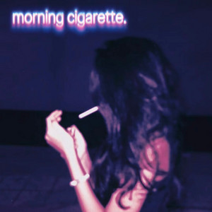 Morning Cigarette by Benson Saint Cyr