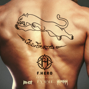 F.HERO, YOUNGOHM, P-HOT & FYMME - เสือสิ้นลาย