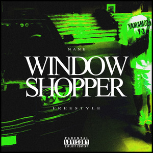 Window Shopper (Freestyle) by Nane