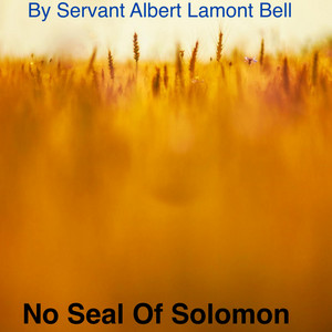 Servant Albert Lamont Bell - Seeds