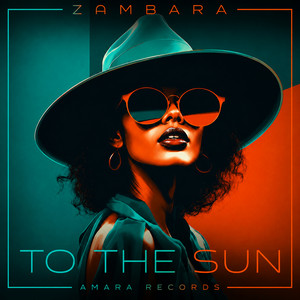 To the Sun by ZAMBARA
