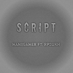 Script by ManiiGamer