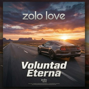 Voluntad Eterna by Zolo Love
