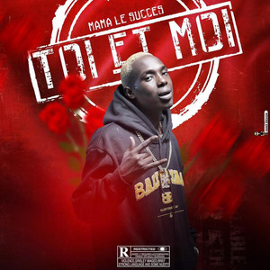 Mama Le Suucès - Toi Et Moi