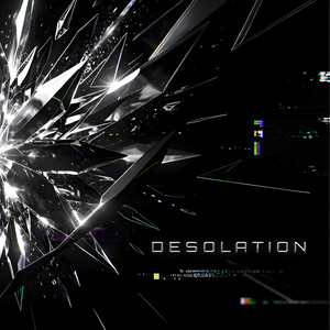 DESOLATION by Haize