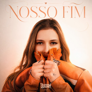 Nosso Fim by Dudah