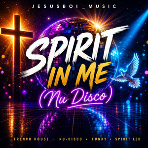 Spirit In Me - Nu Disco by JesusBoi_Music