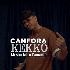 Kekko Canfora - Mi son fatto l'amante