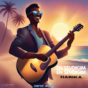 Deniz Boss - En Sevdiğim En Sevdiğim Harika