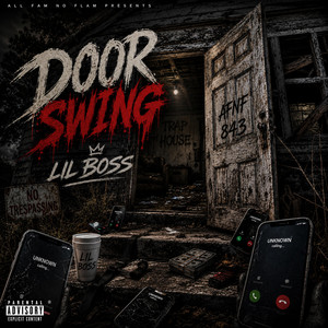 Door Swing by Lil Boss