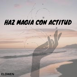Haz magia con actitud by Yazsury Owns