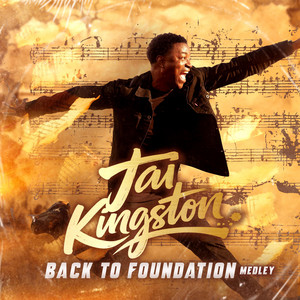 Jai Kingston - Back To Foundation (Medley)