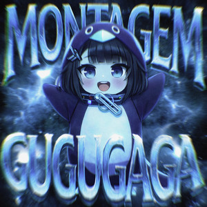 MONTAGEM GUGU GAGA - Ultra Slowed