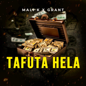 Mali k - Tafuta hela (feat. Grant)