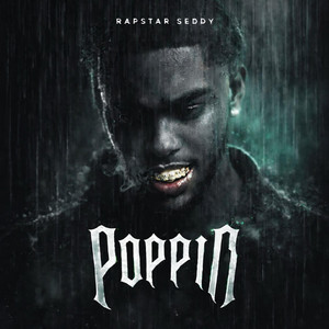 RapStar Seddy — Poppin (2026)