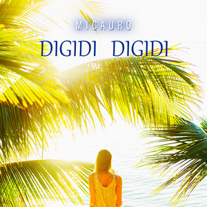 Digidi Digidi - Radio Version by Micauro