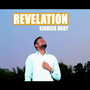 bionick ngoy - Revelation (Audiovisuel)